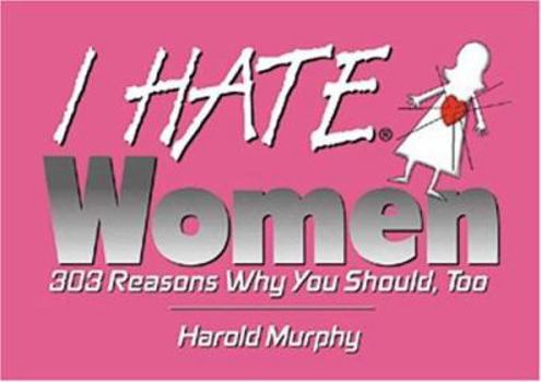 Paperback I Hate Women Book