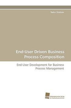 Paperback End-User Driven Business Process Composition Book