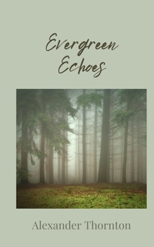 Paperback Evergreen Echoes Book