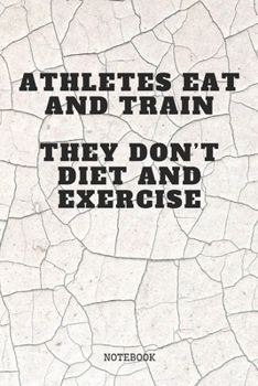Notebook: Triathlon Sport Quote / Saying Triathlon Training Coaching Planner / Organizer / Lined Notebook (6" x 9")