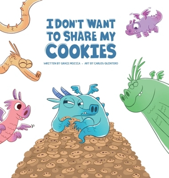 Hardcover I don't want to share my cookies Book
