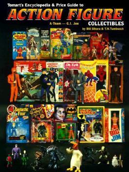 Paperback Tomart's Encyclopedia & Price Guide to Action Figure Collectibles, Volume 1: A-Team Thru G.I.Joe Book