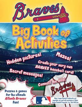 Paperback Atlanta Braves: The Big Book of Activities Book