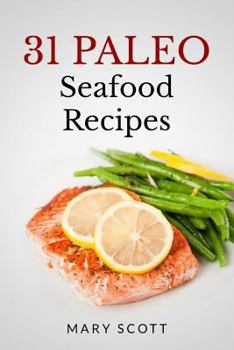 Paperback 31 Paleo Seafood Recipes Book