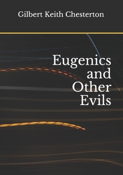 Paperback Eugenics and Other Evils Book