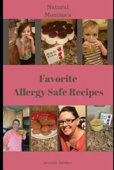 Paperback Natural Momma's Favorite Allergy Safe Recipes Book