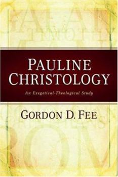 Hardcover Pauline Christology: An Exegetical-Theological Study Book