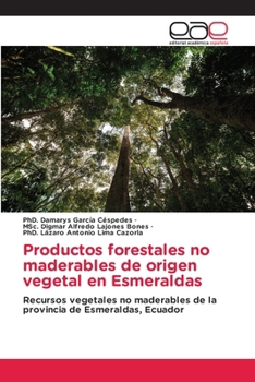 Paperback Productos forestales no maderables de origen vegetal en Esmeraldas [Spanish] Book