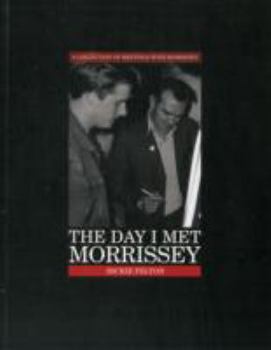 Paperback The Day I Met Morrissey Book