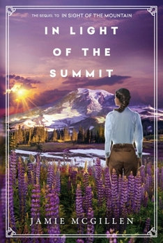 In Light of the Summit - Book #2 of the Rainier Series