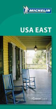Michelin the Green Guide USA East (Michelin Green Guide: USA East) - Book  of the Michelin Le Guide Vert