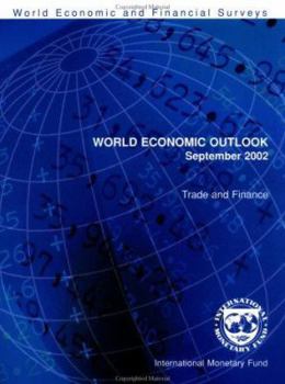 World Economic Outlook: September 2002 : Trade and Finance