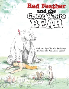 Paperback Red Feather and the Great White Bear Book