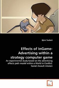 Paperback Effects of InGame-Advertising within a strategy computer game Book
