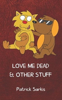 Paperback Love Me Dead & Other Stuff Book