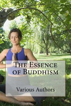 Paperback The Essence of Buddhism Book
