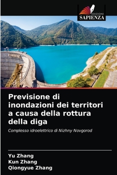 Paperback Previsione di inondazioni dei territori a causa della rottura della diga [Italian] Book