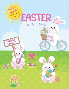 Easter Activity Book Ages 4 and up: Bunny Edition