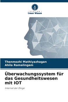 Paperback Überwachungssystem für das Gesundheitswesen mit IOT [German] Book