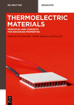 Paperback Thermoelectric Materials: Principles and Concepts for Enhanced Properties Book