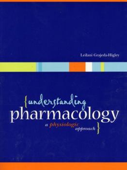 Paperback Understanding Pharmacology: A Physiological Approach Book
