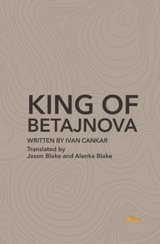 Paperback King of Betajnova: A Drama in Three Acts Book