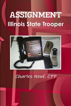 Paperback ASSIGNMENT Illinois State Trooper Book