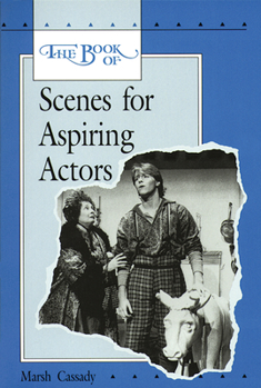 Paperback The Book of Scenes for Aspiring Actors, Student Edition Book