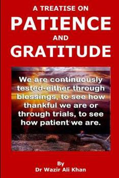 Paperback A Treatise on Patience and Gratitude Book
