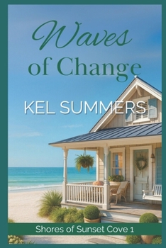 Paperback Waves of Change: A Later-in-Life, Second Chance Romance Book