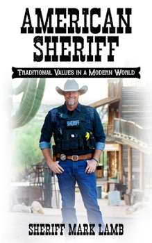 Paperback American Sheriff: Traditional Values in a Modern World Book