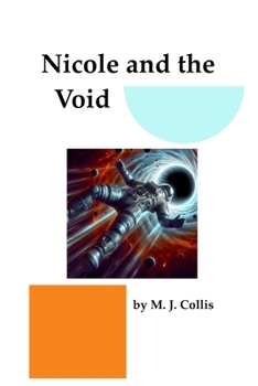 Paperback Nicole and the Void Book