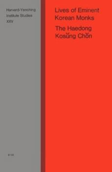 Paperback Lives of Eminent Korean Monks: The Haedong Kosung Chon Book