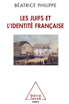 Paperback Jews and French Identity / JUIFS ET L'IDENTITE FRANCAISE [French] Book