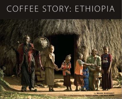 Hardcover Coffee Story: Ethiopia Book