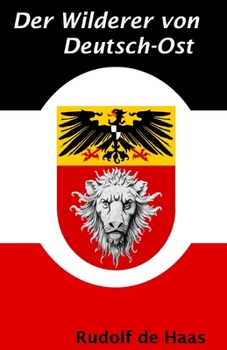Paperback Der Wilderer von Deutsch-Ost [German] Book