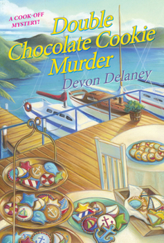 Double Chocolate Cookie Murder (A Cook-Off Mystery)