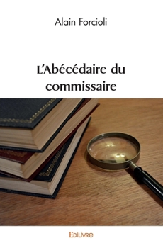 Paperback L'Abécédaire du commissaire [French] Book