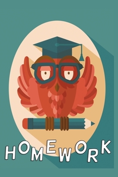 Homework Owl Notebook Version 2: Graph Paper Notebook Homework diary for pupils 120 Pages