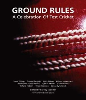 Hardcover Ground Rules: A Celebration of Test Cricket Book