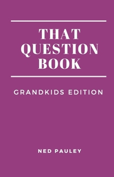 Paperback That Question Book: Grandkids Edition Book