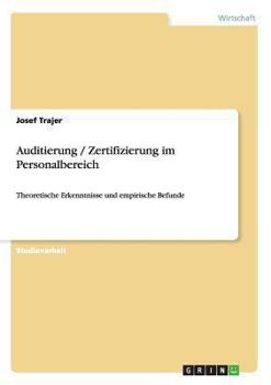 Paperback Auditierung / Zertifizierung im Personalbereich: Theoretische Erkenntnisse und empirische Befunde [German] Book