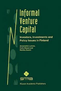 Paperback Informal Venture Capital: Investors, Investments and Policy Issues in Finland Book