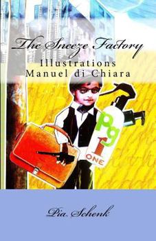 Paperback The Sneeze Factory: For real heroes only Book