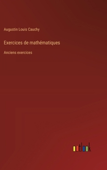 Hardcover Exercices de mathématiques: Anciens exercices [French] Book