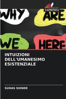 Paperback Intuizioni Dell'umanesimo Esistenziale [Italian] Book