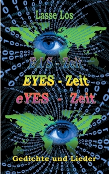 Paperback EIS-Zeit - EYES-Zeit - eYES-Zeit: Gedichte und Lieder [German] Book