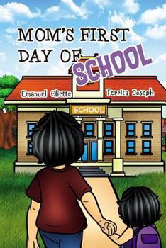 Paperback Mom's First Days of School Book