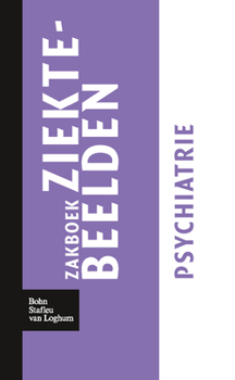 Paperback Zakboek Ziektebeelden Psychiatrie [Dutch] Book