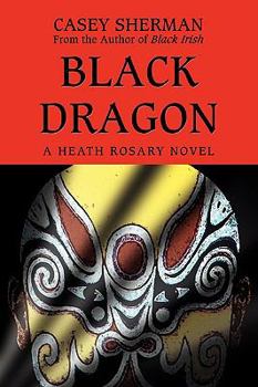 Hardcover Black Dragon: A Heath Rosary novel Book